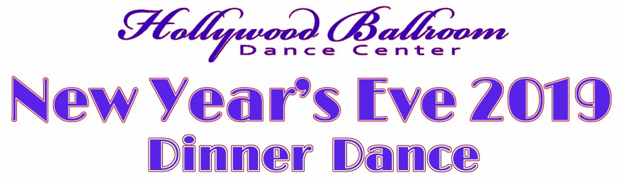 New Year S Eve 2019 Sold Out Hollywood Ballroom Dance Center